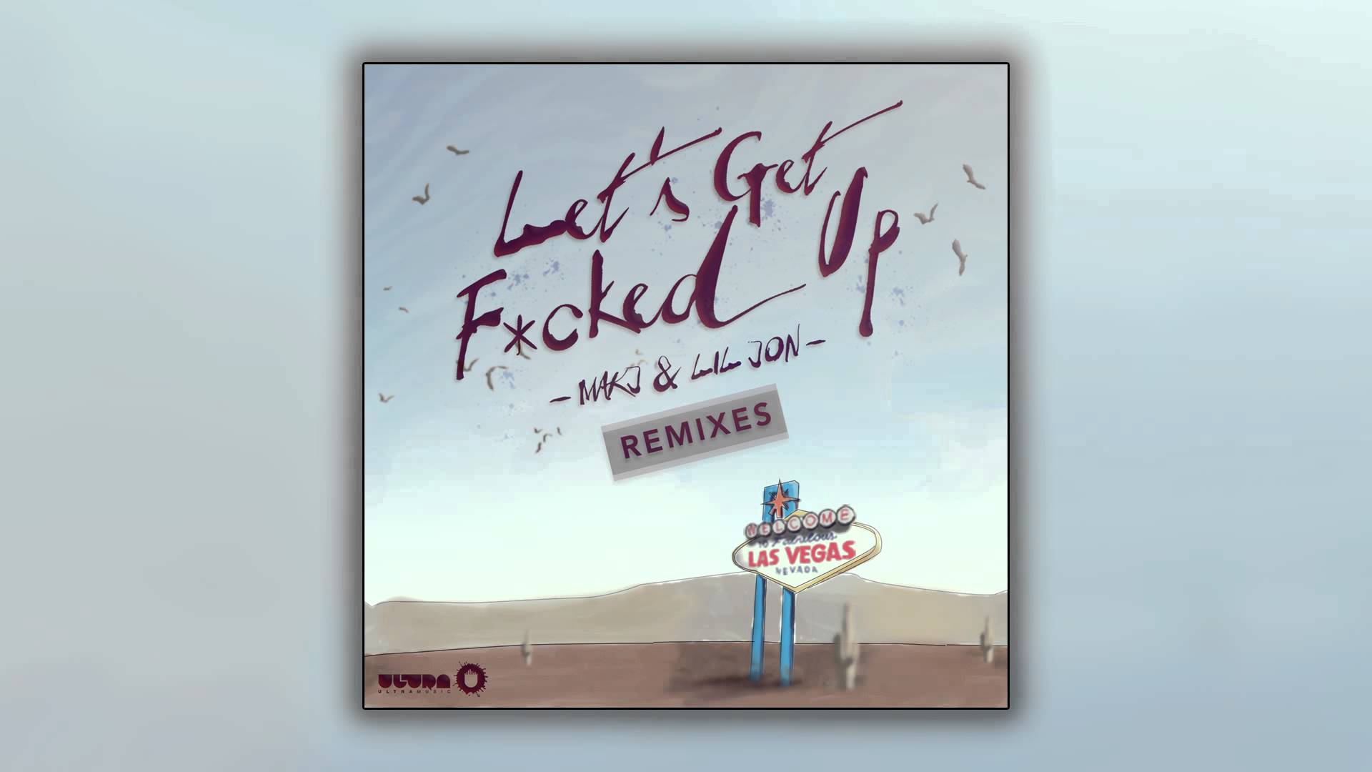 John let s. MAKJ feat. Lil Jon Let's get f*cked up (kura Remix).