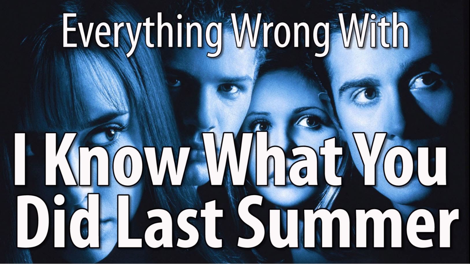 Nothing s wrong with me. Last Summer everything. Everything i do is wrong. Everything wrong with movies. Circle everything you did last Summer.