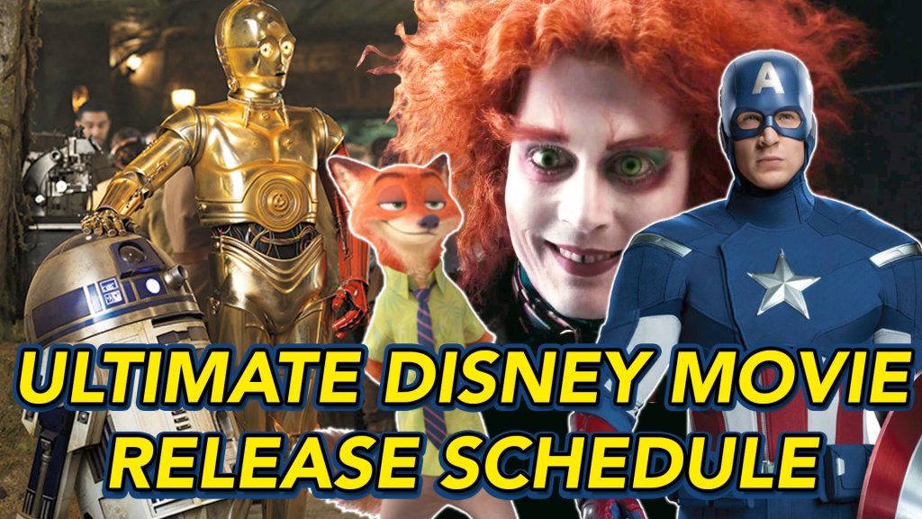 The Ultimate Disney Movie Release Schedule INTHEFAME