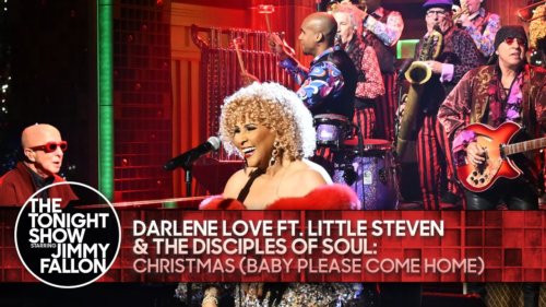 Darlene Love: Christmas (Baby Please Come Home) ft. Little Steven & The Disciples of Soul