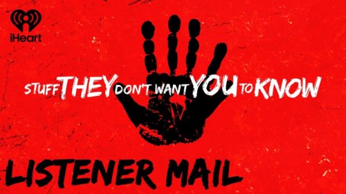 Listener Mail: Global Rare Earth Unrest, Fears of Martial Law | STUFF THEY DON’T WANT YOU TO KNOW